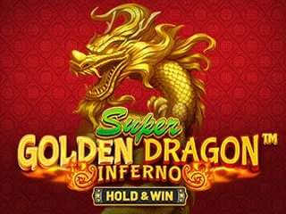 SUPER GOLDEN DRAGON INFERNO